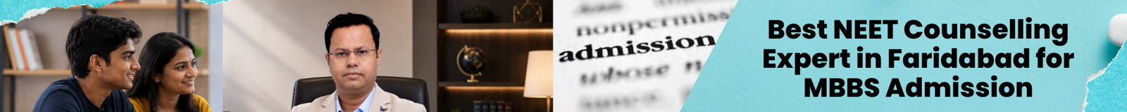 Best NEET Counselling Expert in Faridabad for MBBS Admission